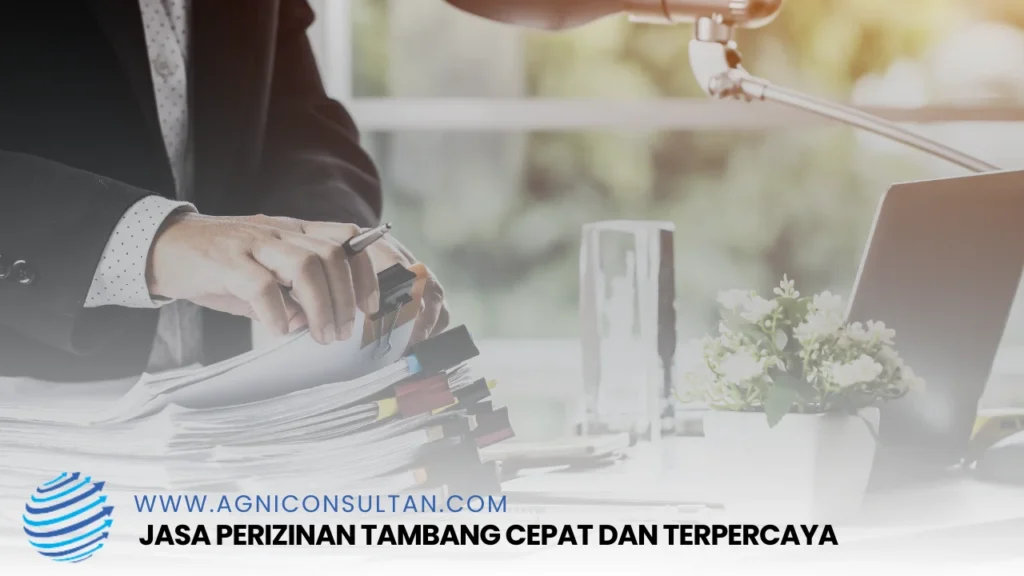 Jasa Perizinan Tambang Cepat dan Terpercaya